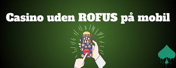 Casino Uden ROFUS Find De Bedste Spilmuligheder